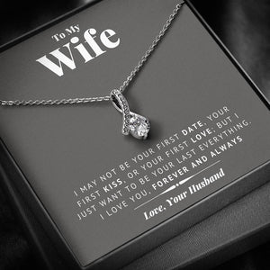 (Almost Gone) To My Wife - Last Everything - Necklace